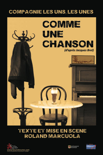 Comme une Chanson d'après Jacques Brel par la compagnie Les Uns les Unes